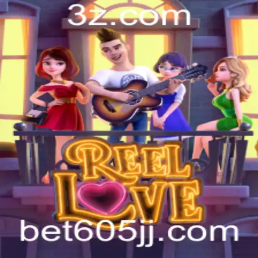 Explore o Fascinante Mundo do Jogo ReelLove no bet605.com